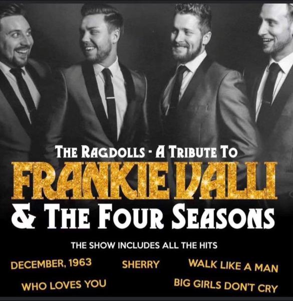 The Ragdolls – A Tribute To Frankie Valli & The Four seasons