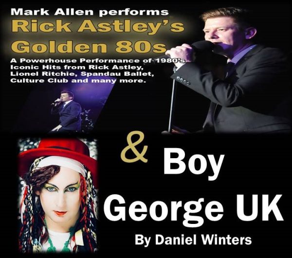 Rick Astley & Boy George Tribute Double Bill -September 12th